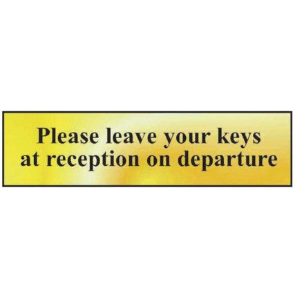 PLEASE LEAVE YOUR KEYS AT RECEPTION ON DEPARTURE - POL (200X50MM)