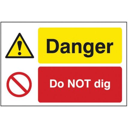 QUARRY SIGN: DANGER DO NOT DIG -DIB (600 X 400MM)