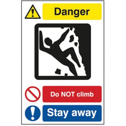 QUARRY SIGN: DO NOT CLIMB /STAYAWAY - DIB (400 X 600MM)