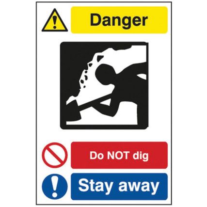 QUARRY SIGN: DO NOT DIG /STAYAWAY - DIB (400 X 600MM)