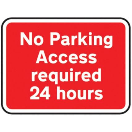 600X450MM DIB 'NO PARKING ACC REQUIRED 24 HRS' ROSIGN(W CHANNEL)