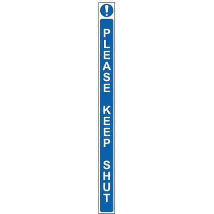 PLEASE KEEP SHUT - PVC DOOR STRIP(34 X 450MM)