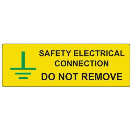 SAFETY ELECTRICAL CONNECTION DO NOT REMOVE-PK-25 SAV(75X25MM)