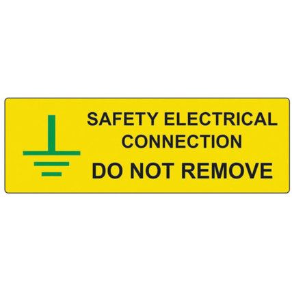 SAFETY ELECTRICAL CONNECTION DO NOT REMOVE-PK-5 SAV(75X25MM)