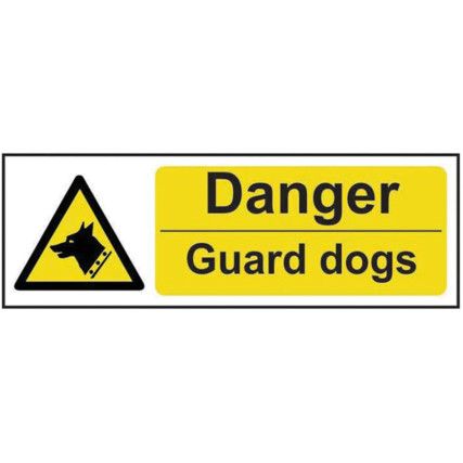 DANGER GUARD DOGS - RPVC (300X100MM)