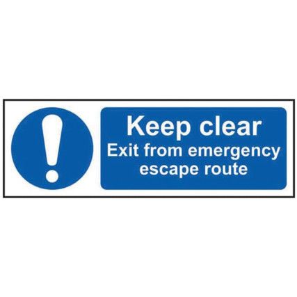 KEEP CLEAR EXIT FROM EMERGENCY ESCAPE ROUTE - RPVC (300 X 100MM)