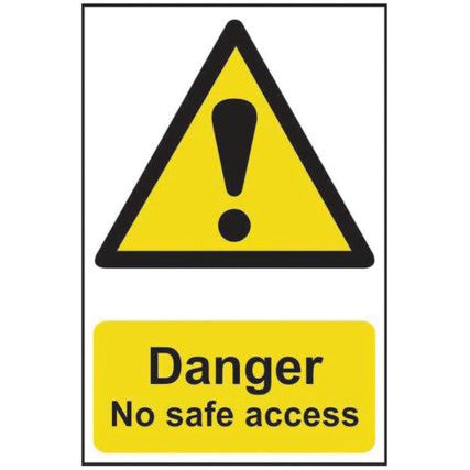 DANGER NO SAFE ACCESS - PVC (200X300MM)