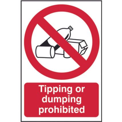 TIPPING OR DUMPING PROHIBITED -PVC (200 X 300MM)