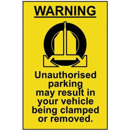 WARNING UNAUTHORISED PARKING MAYRESULT - RPVC (200 X 300MM)