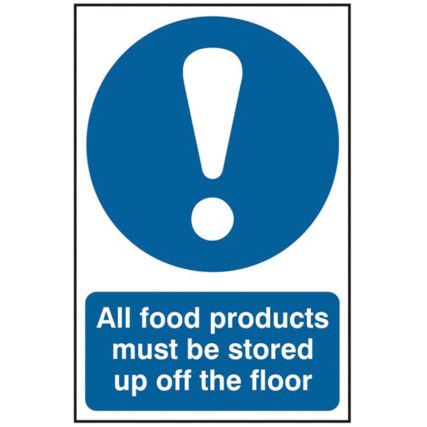 ALL FOOD PRODUCTS MUST BE STOREDUP OFF THE FLOOR-PVC(200X300MM)