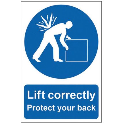 LIFT CORRECTLY - PROTECT YOURBACK- PVC (200 X 300MM)