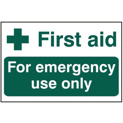 FIRST AID FOR EMERGENCY USE ONLY- PVC (300 X 200MM)