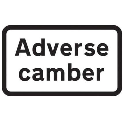 608 X 359MM DIBOND 'ADVERSECAMBER' ROAD SIGN (WITH CHANNEL)