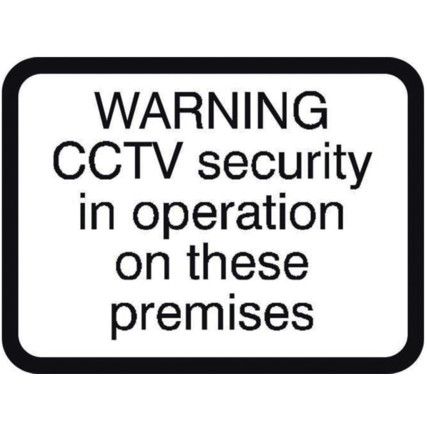 600X450MM DIBOND 'CCTV SECURITY IN OPERATION' ROAD SIGN(W CHANNEL)