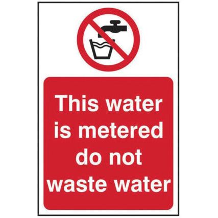 THIS WATER IS METERED DO NOT...-RPVC (200 X 300MM)