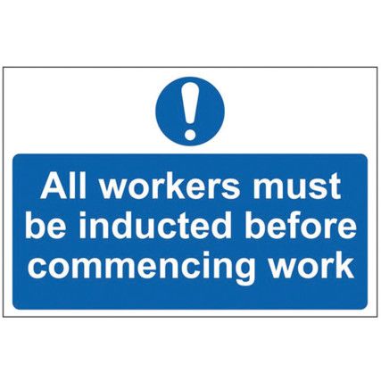 WORKERS MUST BE INDUCTED BEFORE COMMENCING WORK - PVC (300X200MM)