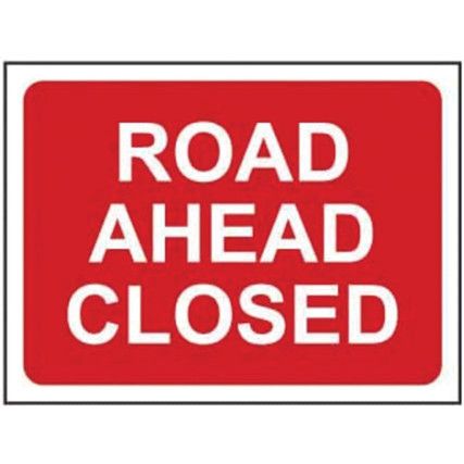 ROAD AHEAD CLOSED - Q SIGN (1050X750MM)