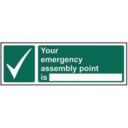 YOUR EMERGENCY ASSEMBLY POINT IS- SAV (300 X 100MM)