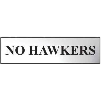 NO HAWKERS - CHR (200 X 50MM)