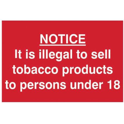 IT IS ILLEGAL TO SELL TOBACCO TOP ERSONS UNDER 18-PVC(300X200MM)