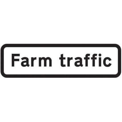 692 X 188MM DIBOND 'FARM TRAFFIC' ROAD SIGN (WITHOUT CHANNEL)