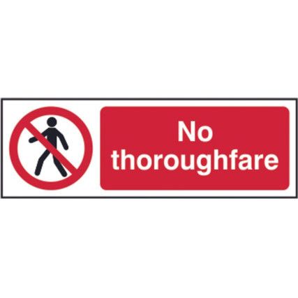 NO THOROUGHFARE - SAV (300X100MM)